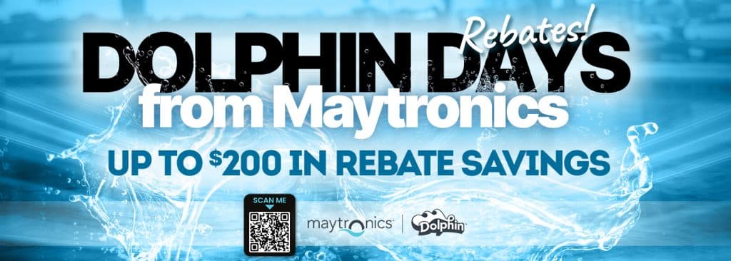 Maytronics Dolphin Days Rebates
